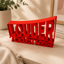 Louder Together