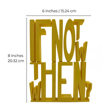 If Not Now Then When