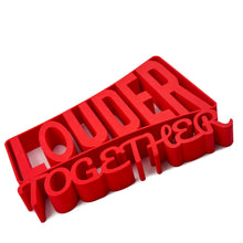 Louder Together