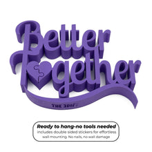 Better Together