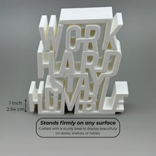 Work Hard Stay Humble