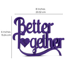 Better Together